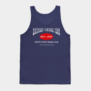 Birthday Vintage Year - Fifty Four Years Old Tank Top